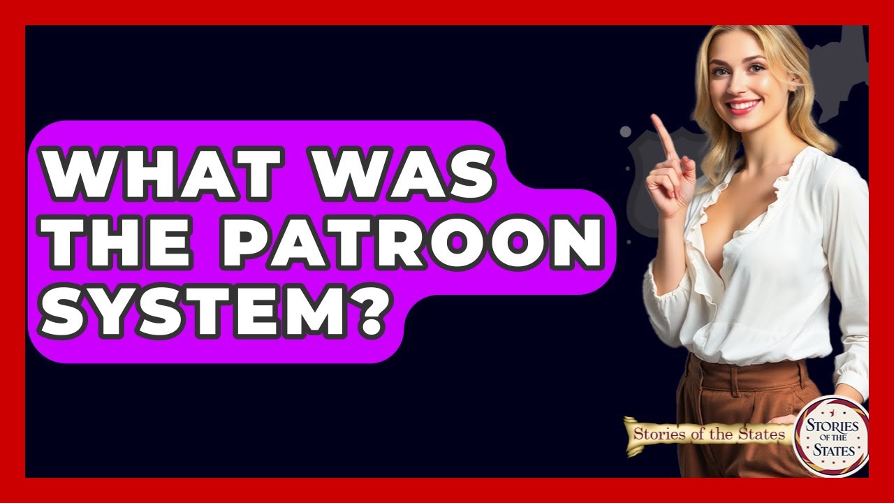 What Was The Patroon System? - Stories of the States