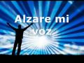 Alzaré mi Voz    FORGIVEN NUEVA GENERACION