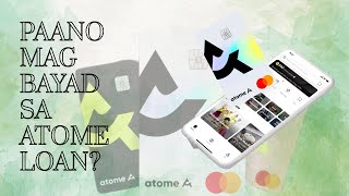 Paano Mag Bayad Sa Atome Cash Loan?