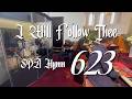 Hymn 623 - I Will Follow Thee My Saviour | GGP