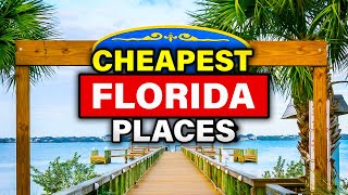 Top 10 CHEAPEST Places to Live in Florida