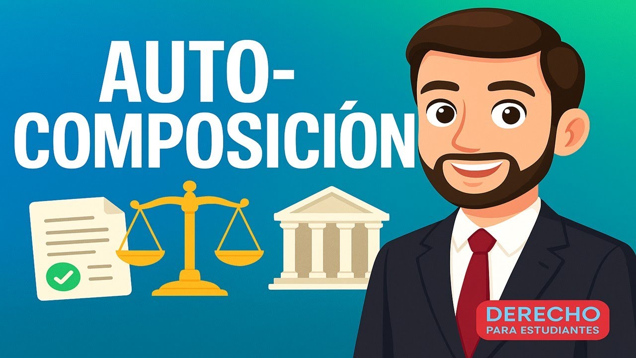 AUTOCOMPOSICIÓN / TEORÍA GENERAL DEL PROCESO