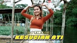 DJ REMIX KESUCIAN ATI - VIRAL FYP TIKTOK - RAHMA DHANIA