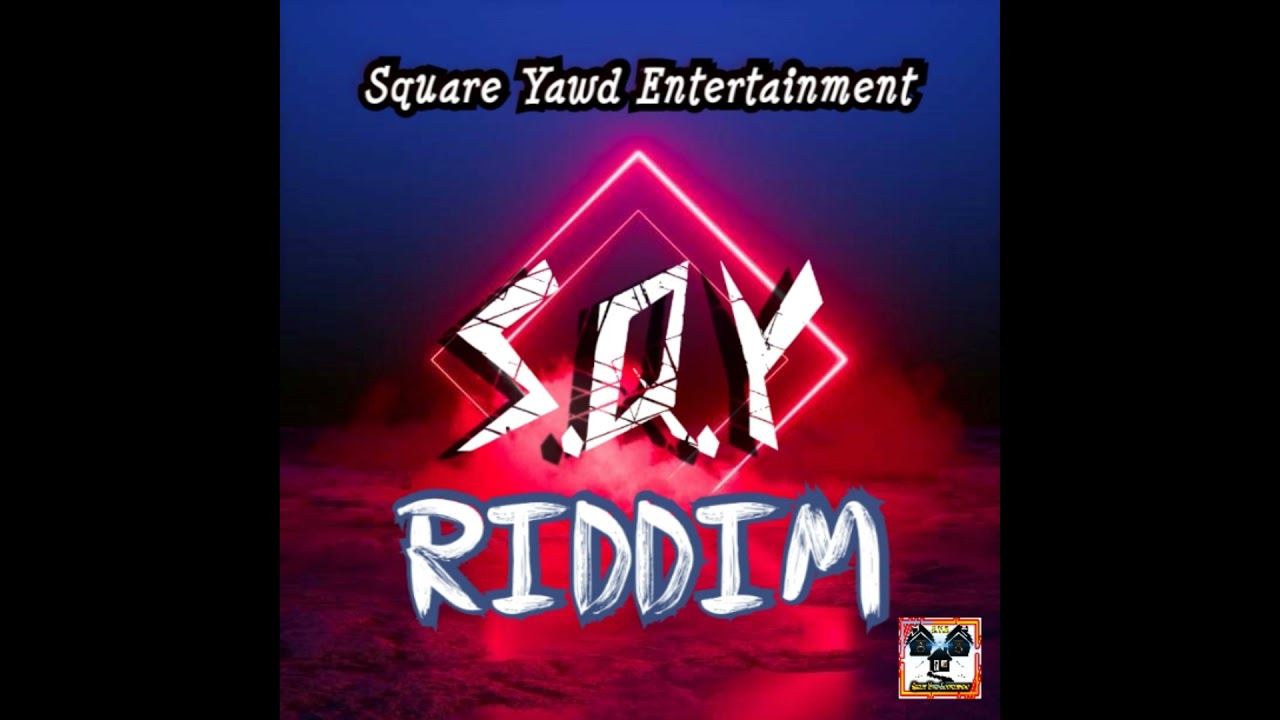 Sqy Riddim