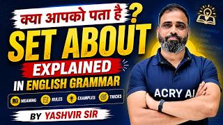 Set About Explained in English Grammar 🔥 | Complete Concept | By Yashvir Sir