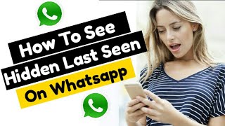 How to See Someone Last Seen on Whatsapp IF Hidden screenshot 2