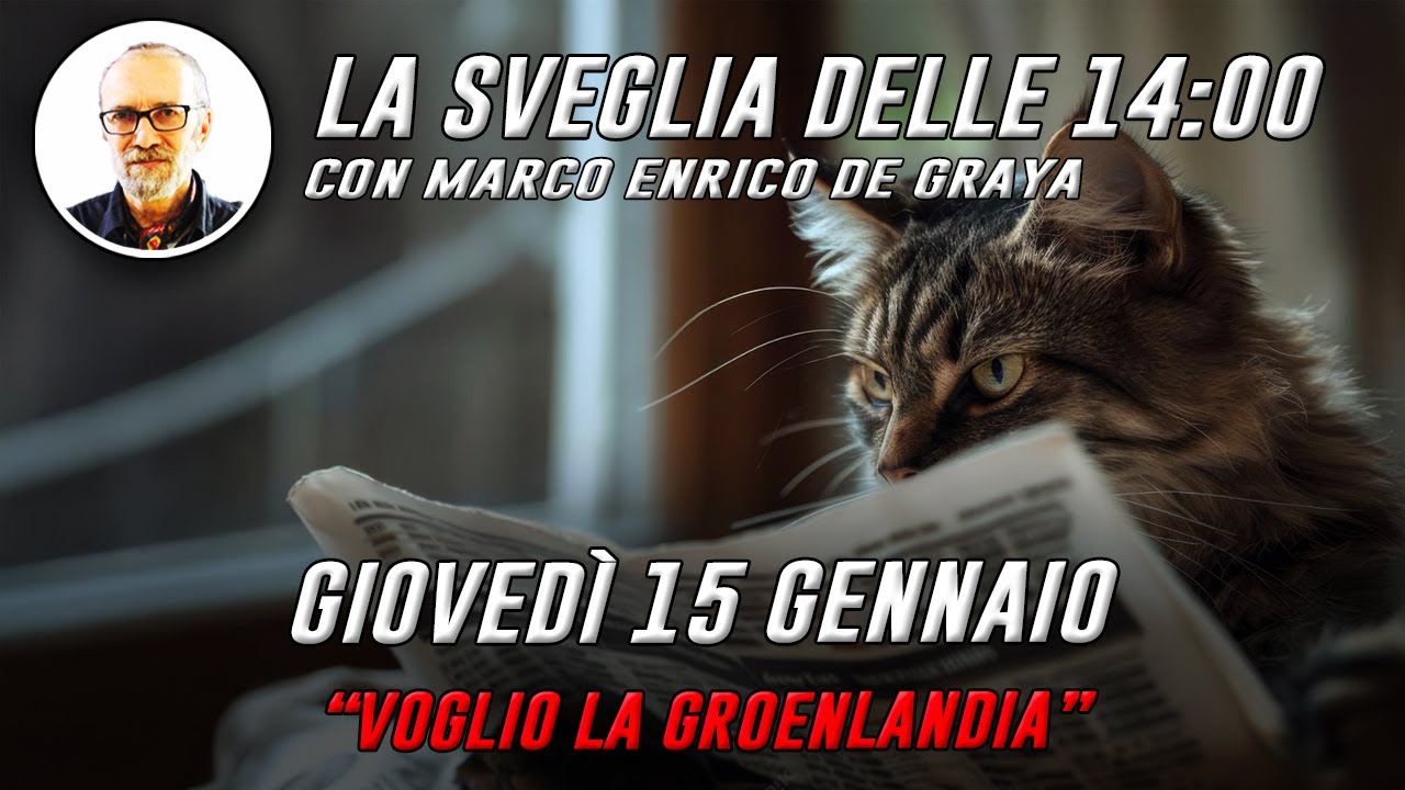 Gio 15 Gennaio - MARCO ENRICO DE GRAYA - La Sveglia delle 