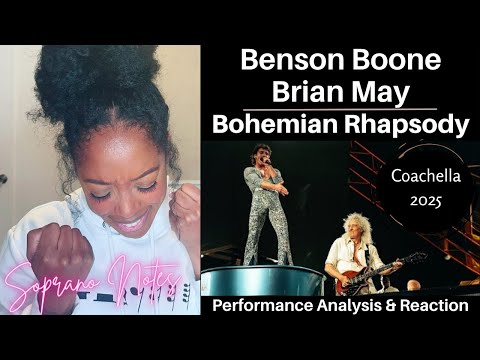Opera Singer Reacts to Benson Boone & Brian May Bohemian Rhapsody | Coachella 2025 |