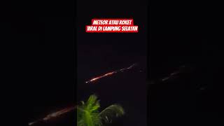 virall !! munculnya meteor