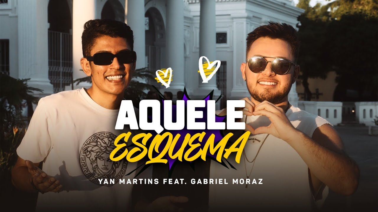 Aquele Esquema Yan Martins feat. Gabriel Moraz (Vídeo Oficial) YouTube