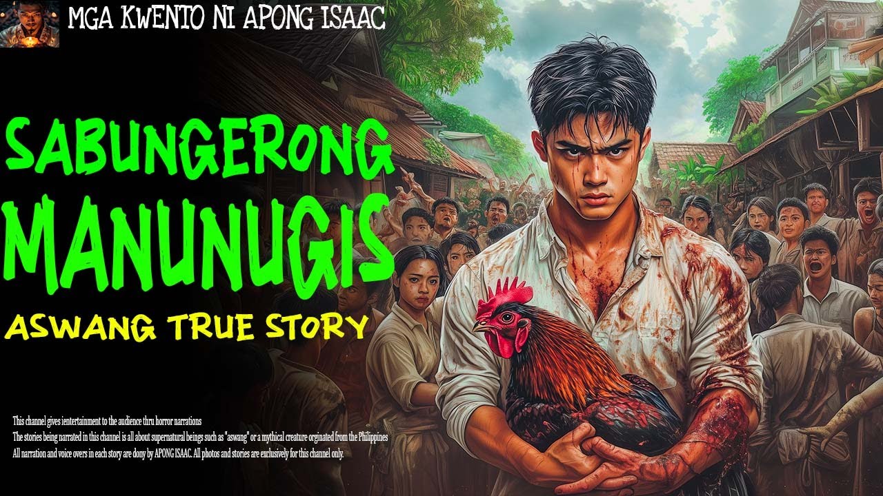 SABUNGERONG MANUNUGIS | Aswang True Story