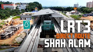 Direct Route LRT3: Stesen Seksyen 7, Shah Alam - UiTM - Raja Muda - Dato Menteri