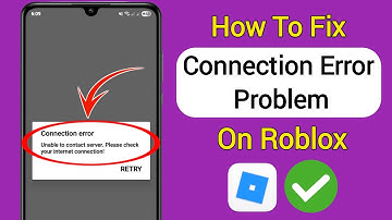 Fix Roblox Connection Error Unable to contact server Please check your internet connection