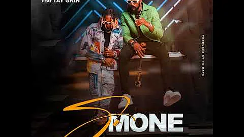 Yo Maps ft Tay Grin - So Mone [Official Audio]