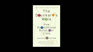 The Drunkard’s Walk: How Randomness Rules Our Lives – Book Summary: