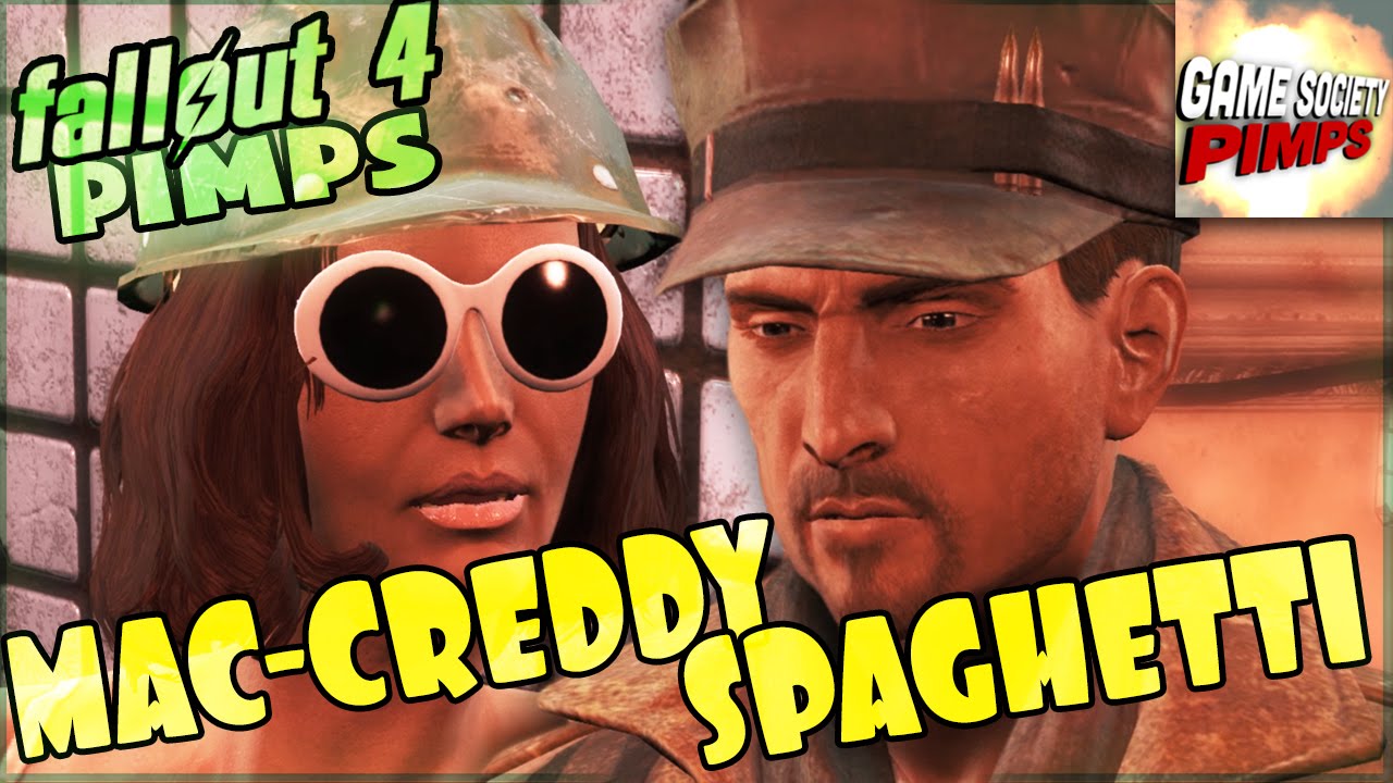 MacCready Spaghetti - Fallout 4 Pimps (E016) - GameSocietyPimps
