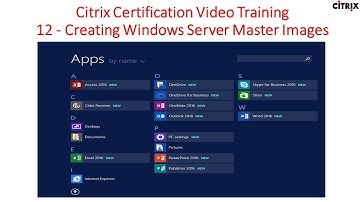 Citrix Certification Training - 12 Creating Windows Server Master Images