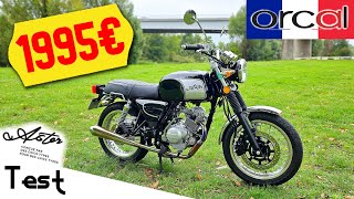 'Test' Une 125cc NEUVE pour moins de 2000€  'Orcal Astor 125 de 2023'