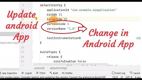 how to change Version Name and Version Code for App in android studio, update app in android studio