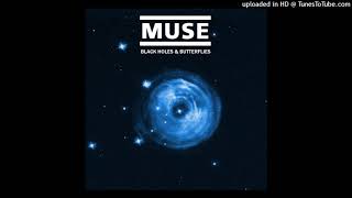 08. Supermassive Black Hole (Muse - Black Holes & Butterflies)
