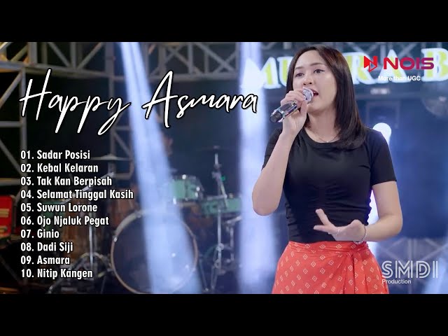 HAPPY ASMARA SADAR POSISI | FULL ALBUM TERBARU 2023 class=