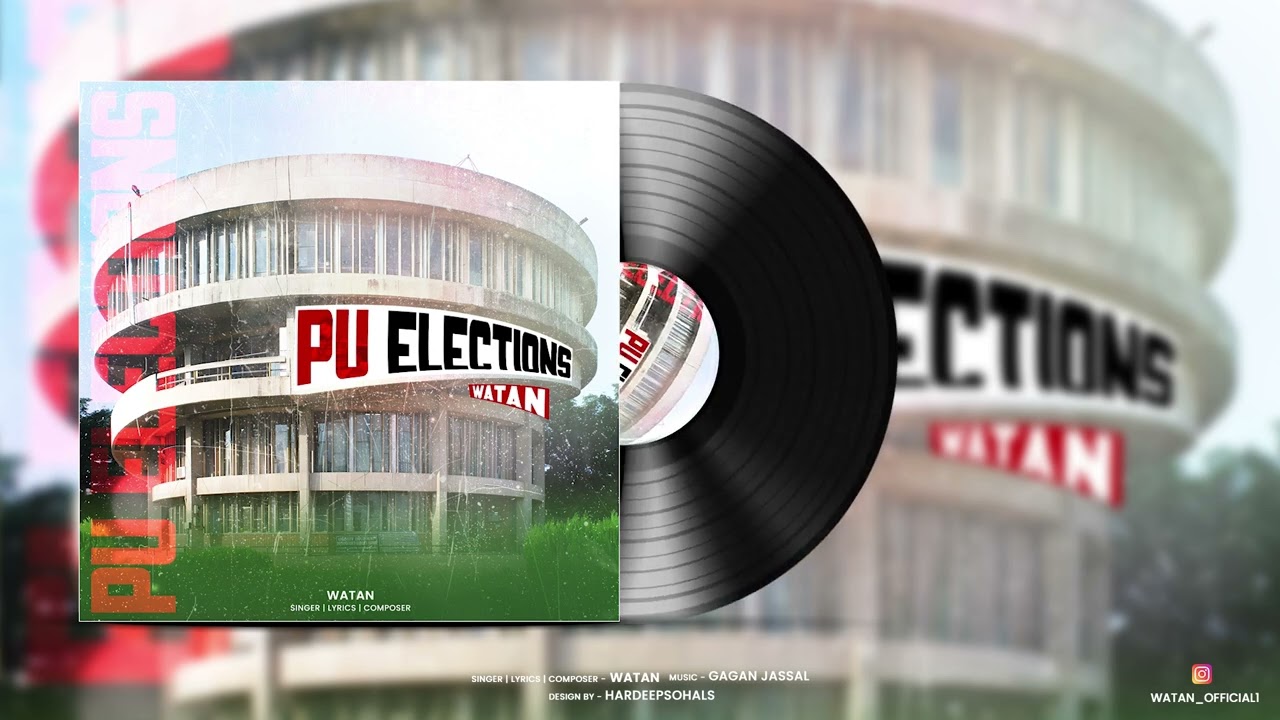 PU ELECTIONS - WATAN | Gagan Jassal | Latest New Punjabi Song 2024