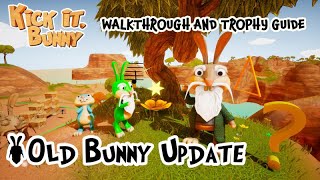 Kick it, Bunny! - Old Bunny Update - Walkthrough | Trophy Guide | Achievement Guide