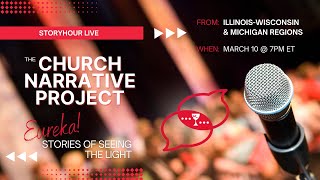 Church Narrative Project StoryHour LIVE from ILWIS-MI