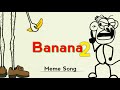 Banana2 remix  4k meme song  rico animation x music zone  best funny song