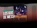 Messi: 600 goles en la carrera