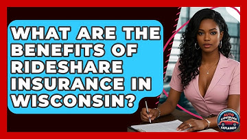What Are The Benefits Of Rideshare Insurance In Wisconsin? - Auto Coverage Explained