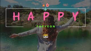 Happy - TaeYeon