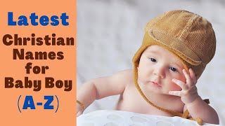 A to Z Christian Baby Boy Names With Meaning | Biblical Boys Names | Baby Names With Meaning 2023