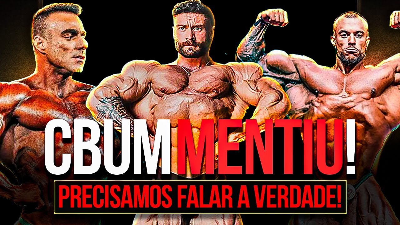 CBUM MENTIU E PRECISAMOS FALAR A VERDADE SOBRE ISSO!