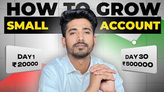 ?How To Grow Small Account As a Trader. (My Secret Tips And Tricks)