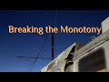 Breaking the Monotony