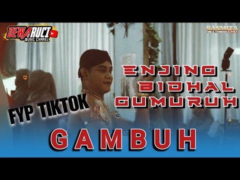 LANCARAN GAMBUH ( ENJING BIDHAL GUMURUH ) DEWARUCI MUSIC LIVE SEMIN GUNUNG KIDUL