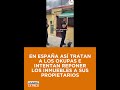 EN ESPAÑA ASÍ TRATAN A LOS OKUPAS E INTENTAN REPONER LOS INMUEBLES A LOS PROPIETARIOS