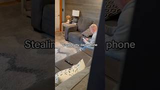 Stealing My Dads Phone