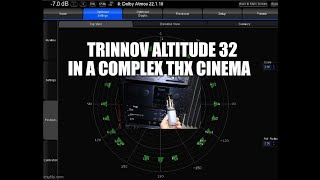 trinnov altitude 32 THX cinema re-plugging a few issues to iron out the crinkles Dolby object viewer
