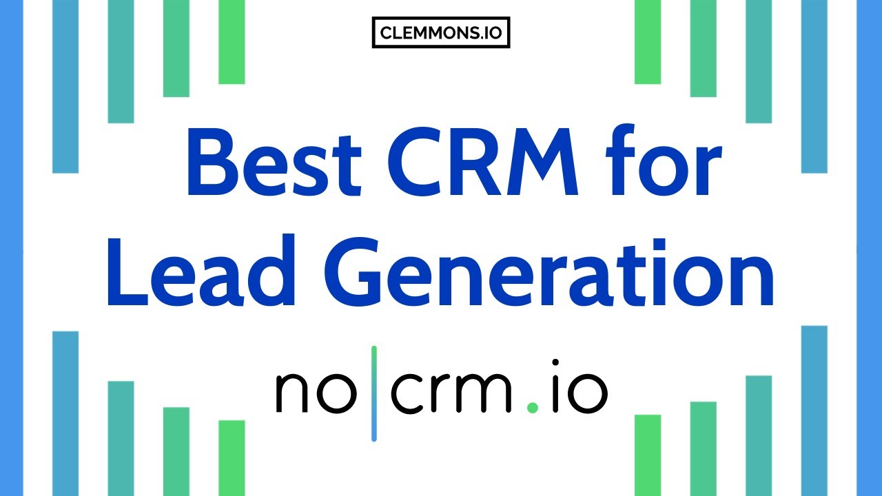 The Best Lead Generation Management Tool: noCRM.io
