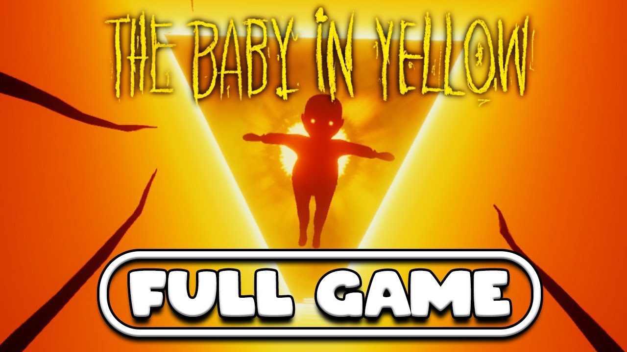 The Baby In Yellow - Full Game Walkthrough - YouTube