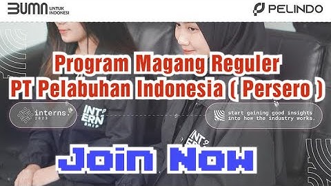 Program Magang Reguler PT Pelabuhan Indonesia ( persero ) Regional 3 - Surabaya tahun 2022