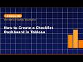 Lesson 88: How to Create a Checklist Dashboard in Tableau | Part 2
