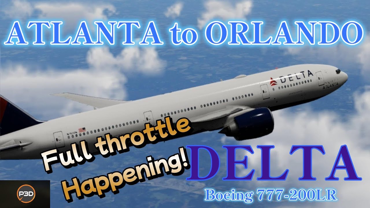 ATLANTA to ORLANDO B777200LR DELTA YouTube