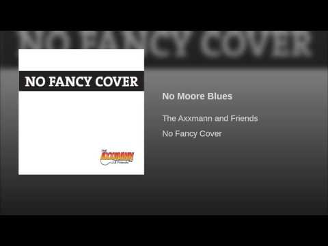 No Moore Blues