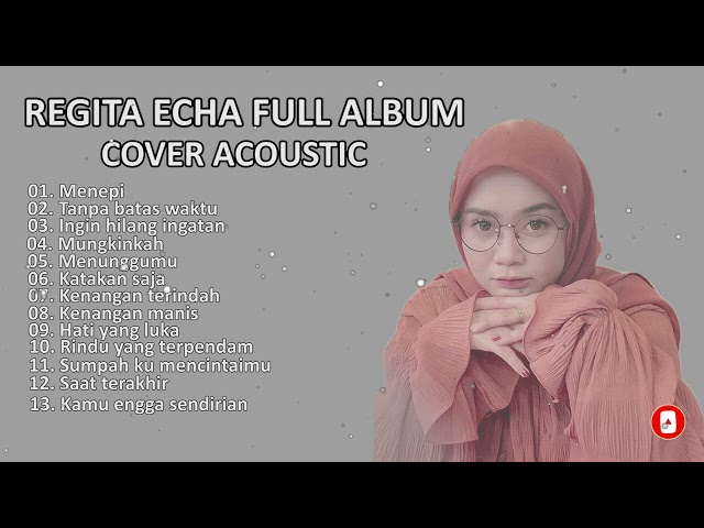 REGITA ECHA FULL ALBUM COVER ACOUSTIC VOL 2 class=