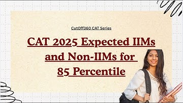 85 Percentile in CAT 2025? Here Are Your Best IIM + Non-IIM Options 🔥 Cutoff & College List