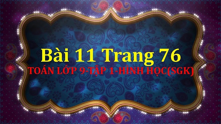 Bài 11 trang 76 sgk toán 7 tập 1 năm 2024