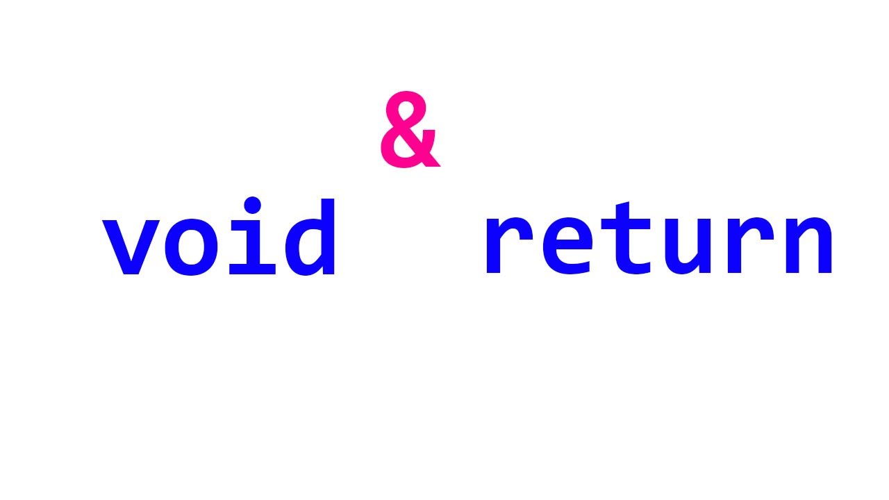 كل ما تريد معرفته عن معني void و return بالتفصيل - YouTube